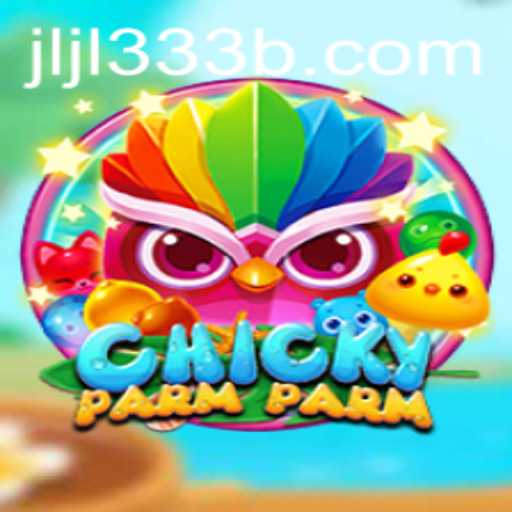 Discover the Fascinating World of ChickyParmParm: An Innovative Gaming Experience