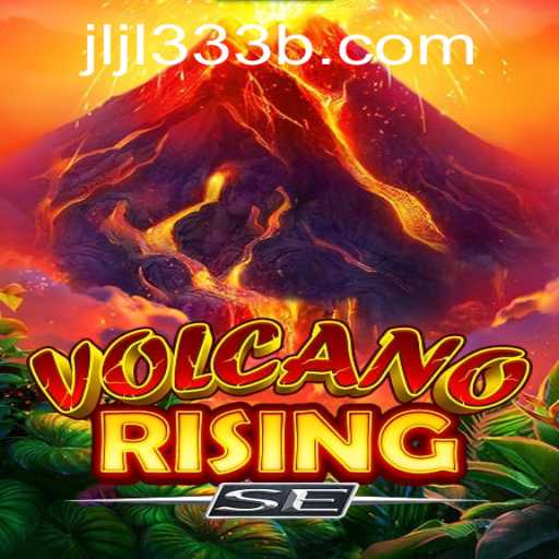 Exploring the Dynamic World of VolcanoRisingSE: An In-depth Guide